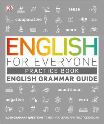 English for Everyone Grammar Guide Practice Book by DK