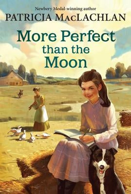 More Perfect Than the Moon by MacLachlan, Patricia
