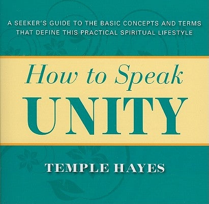 How to Speak Unity by Hayes, Temple