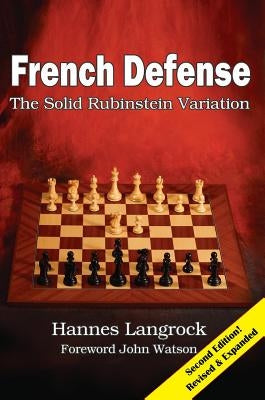 French Defense: The Solid Rubinstein Variation by Langrock, Hannes