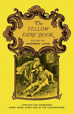 The Yellow Fairy Book by Lang, Andrew