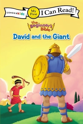 The Beginner's Bible David and the Giant: My First by Zondervan