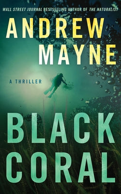 Black Coral by Mayne, Andrew