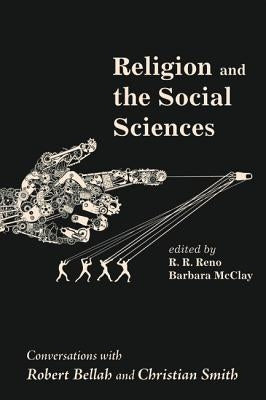 Religion and the Social Sciences by , R. R.