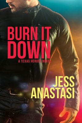 Burn It Down, Volume 3 by Anastasi, Jess