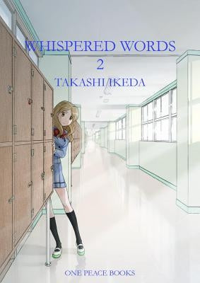 Whispered Words, Volume 2 by Ikeda, Takashi