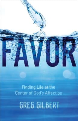 Favor by Gilbert, Greg