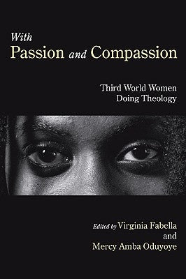 With Passion and Compassion by Fabella, Virginia M. M.