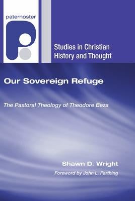 Our Sovereign Refuge by Wright, Shawn D.