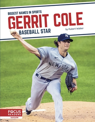 Gerrit Cole: Baseball Star by Walker, Hubert