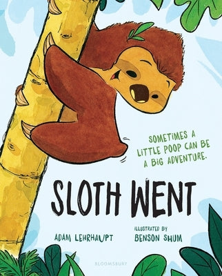 Sloth Went by Lehrhaupt, Adam