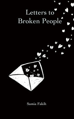 Letters to Broken People by Fakih