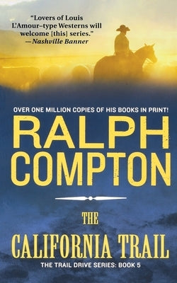 California Trail by Compton, Ralph