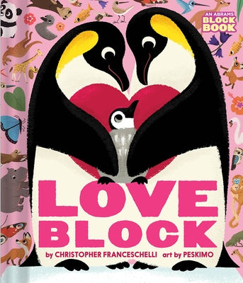 Loveblock (an Abrams Block Book) by Franceschelli, Christopher