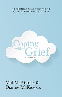 Coping with Grief 5th Edition by McKissock, Dianne