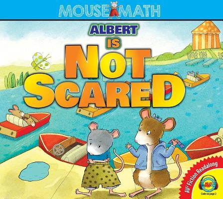 Albert Is Not Scared by May, Eleanor