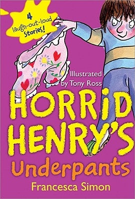 Horrid Henry's Underpants by Simon, Francesca
