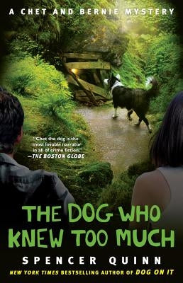 The Dog Who Knew Too Much by Quinn, Spencer