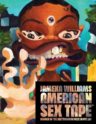 American Sex Tape by Williams, Jameka
