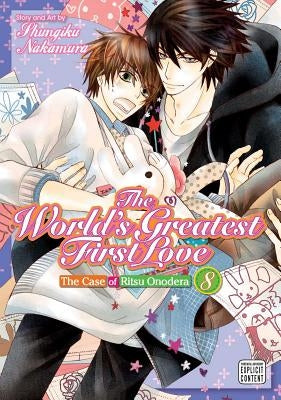 The World's Greatest First Love, Vol. 8, Volume 8 by Nakamura, Shungiku