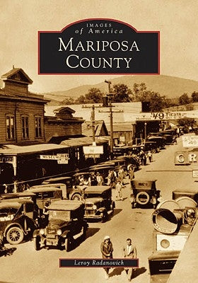 Mariposa County by Radanovich, Leroy