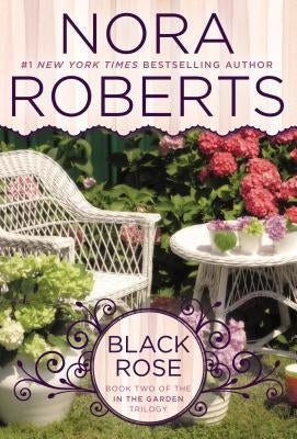 Black Rose by Roberts, Nora