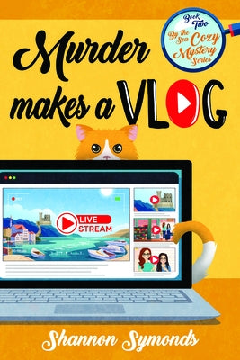 Murder Makes a Vlog by Miller, Robert