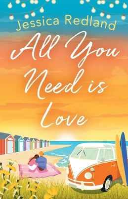 All You Need is Love by Redland, Jessica