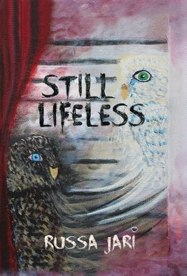 Still Lifeless by Jari, Russa
