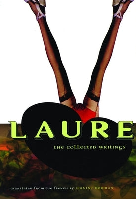 Laure: The Collected Writings by Peignot
