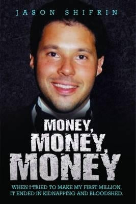 Money, Money, Money by Shifrin, Jason