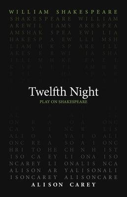 Twelfth Night by Shakespeare, William