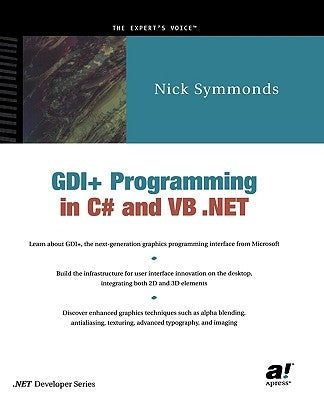 Gdi+ Programming in C# and VB .Net by Symmonds, Nick