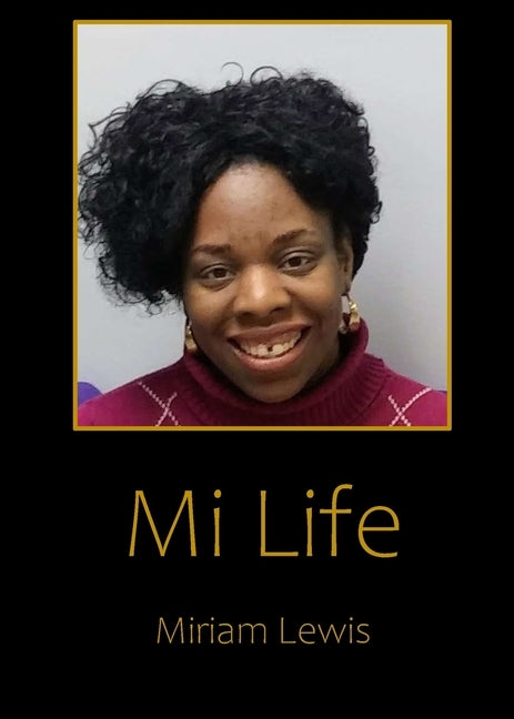 Mi Life by Lewis, Miriam
