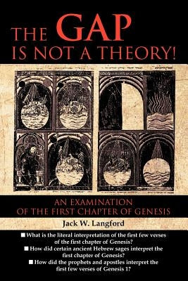 The Gap Is Not a Theory! by Langford, Jack W.