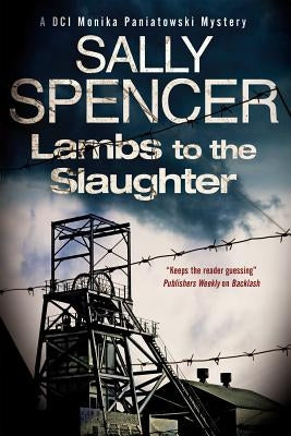 Lambs to the Slaughter by Spencer, Sally