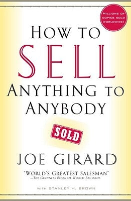 How to Sell Anything to Anybody by Girard, Joe