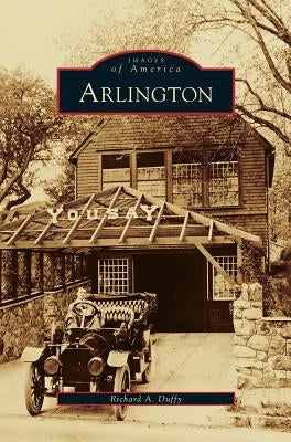 Arlington by Duffy, Richard a.