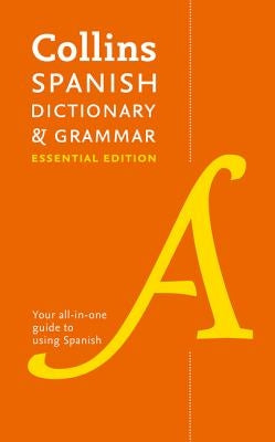 Collins Spanish Dictionary & Grammar by Collins Dictionaries