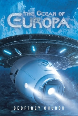 The Ocean of Europa by Church, Geoffrey