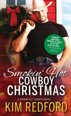 Smokin' Hot Cowboy Christmas by Redford, Kim