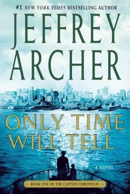 Only Time Will Tell by Archer, Jeffrey