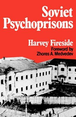 Soviet Psychoprisons by Fireside, Harvey