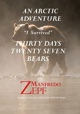 Arctic Adventure by Zepf, Manfred