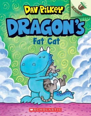 Dragon's Fat Cat: An Acorn Book (Dragon #2), Volume 2 by Pilkey, Dav