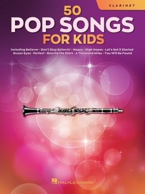 Pop Songs for Kids for Clarinet: For Clarinet by Hal Leonard Corp