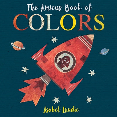 The Amicus Book of Colors by Lundie, Isobel
