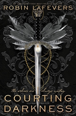 Courting Darkness by Lafevers, Robin