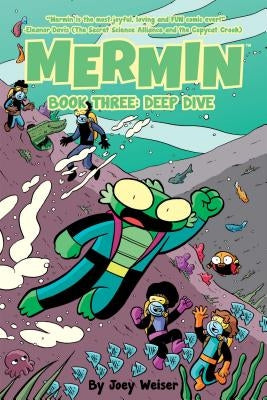 Mermin Vol. 3, Volume 3: Deep Dive by Weiser, Joey