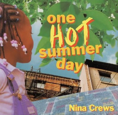 One Hot Summer Day by Crews, Nina